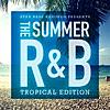 Star Base Records Presents The Summer R&B -Tropical Edition-