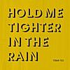 Hold Me Tighter In The Rain (Long)