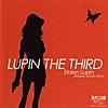 Lupin the Third: Stolen Lupin (Original Sound Track)