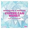 Coffee Can Money (Feat. RUNAGROUND)