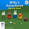 Miffy's Adventures Big and Small (Unabridged)