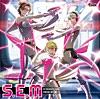 THE IDOLM@STER SideM ST@RTING LINE-06 S.E.M - Single