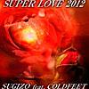 SUPER LOVE 2012 - Single