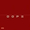 Dope (feat. Marsha Ambrosius)