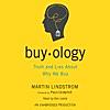 Buyology: Truth and Lies About Why We Buy (Unabridged)