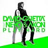 Play Hard (feat. Ne-Yo & Akon) [New Edit]