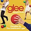 Paradise By the Dashboard Light (Glee Cast Version)