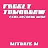 FREELY TOMORROW feat. 初音ミク