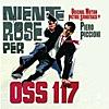 Niente rose per OSS 117