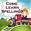 Come Learn Spellings - Free - 150 spelling words for preschool, kindergarten, 1st and 2nd grade kids to learn