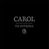 CAROL DELUXE EDITION