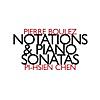 Notations & Piano Sonatas