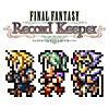 FINAL FANTASY Record Keeper