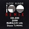 100 (Remix) feat. ISH-ONE, ZORN, MARIA & Staxx T