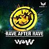 Rave After Rave