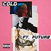 Cold (feat. Future)