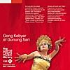 THE WORLD ROOTS MUSIC LIBRARY: GONG KEBYAR OF GUNUNG SARI