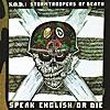 Speak English or Die (30th Anniversary Edition)