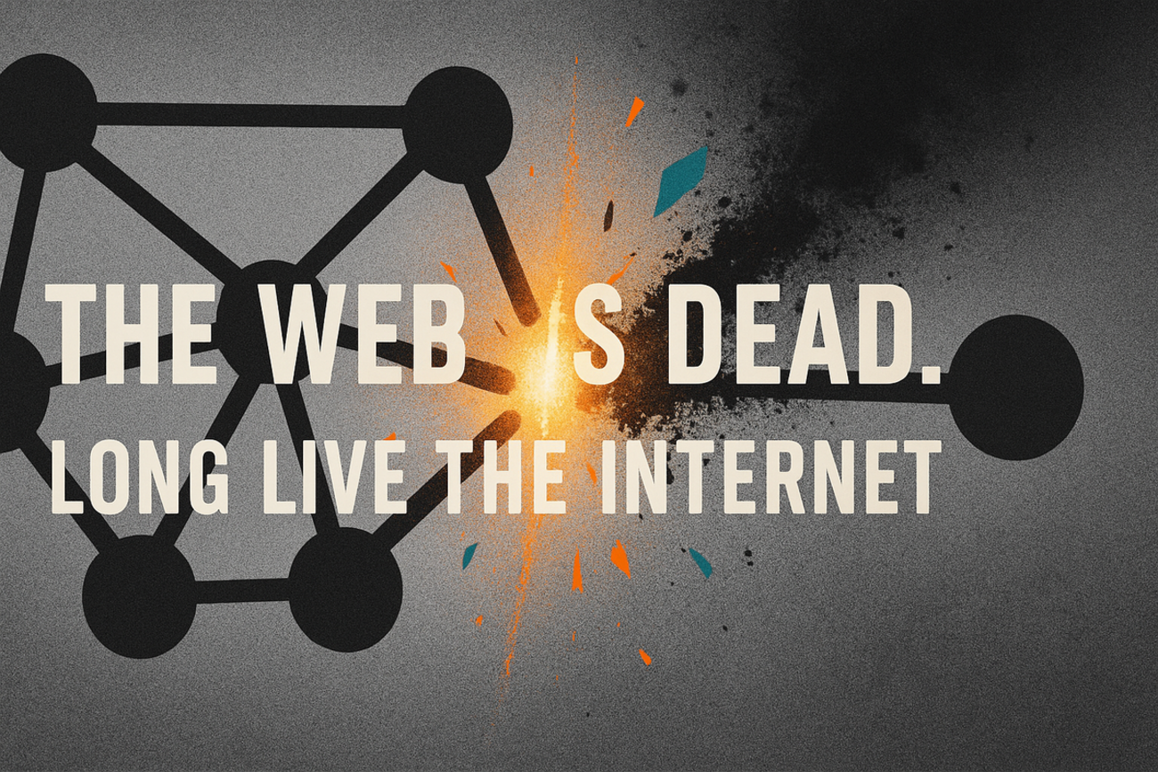 Web is Dead. Long Live the InternetーWebは理想を諦めて、インターネットの一部になった - Nothing ventured, nothing gained.