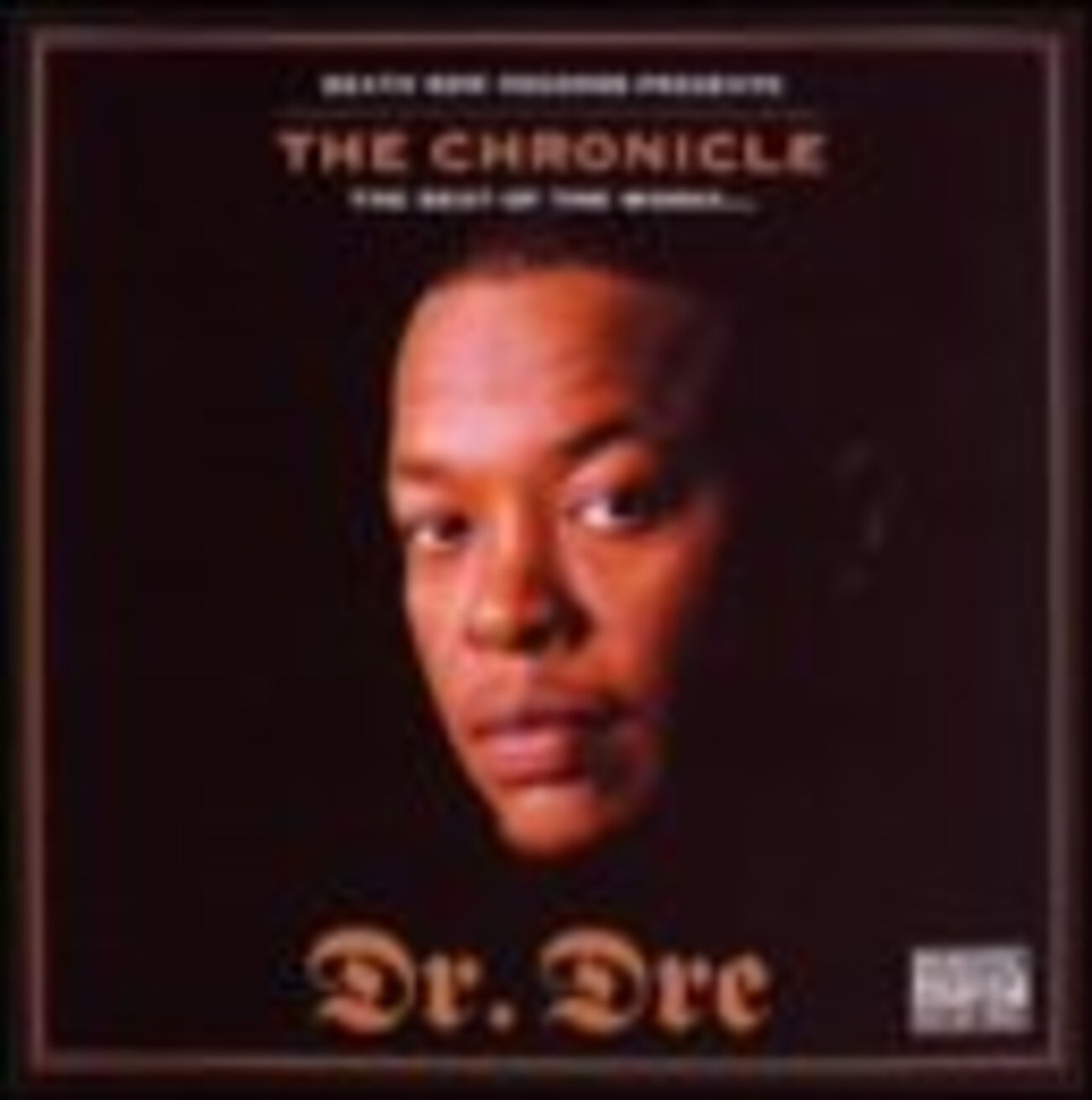 The Chronicle -The Best Of The Works- / Dr. Dre - りくぼーの音楽