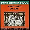 Afro Jazz du Mali (Bolibana Collection)