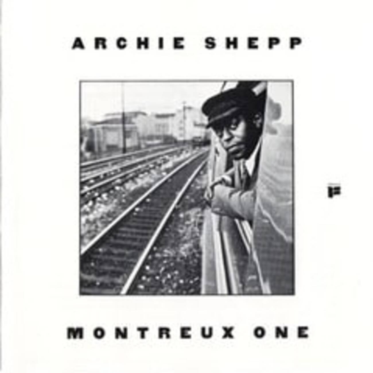 Archie Shepp: Montreux One/Two(1975) Last Dateの次に好きなアルバム 