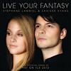 Live Your Fantasy - The Official Song of Art On Ice 2013