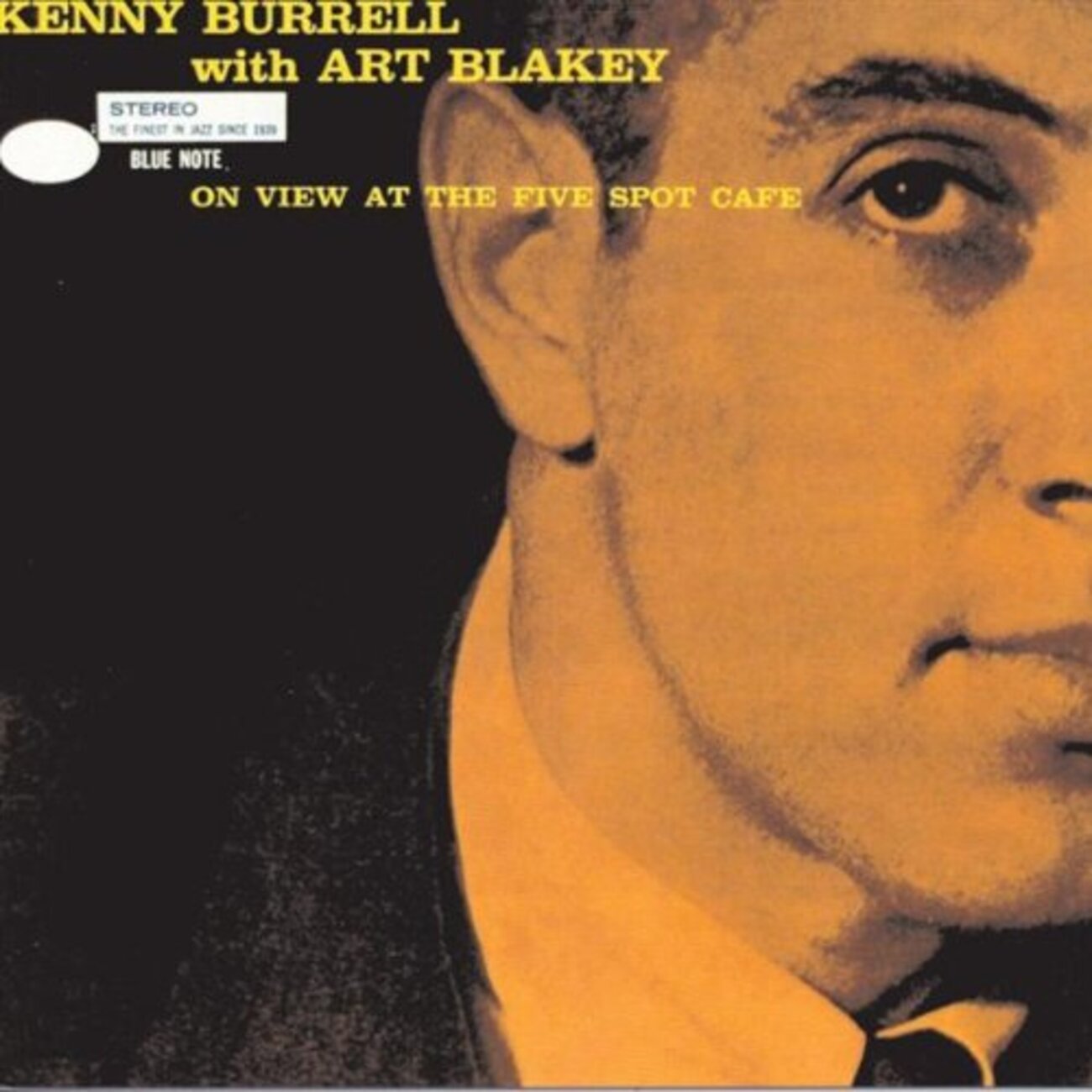 On View at the Five Spot Cafe / Kenny Burrell with Art Blakey 