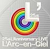 虹 (25th L'Anniversary LIVE)