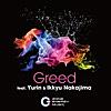 Greed (feat. Yurin & Ikkyu Nakajima)