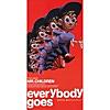 everybody goes~秩序のない現代にドロップキック~