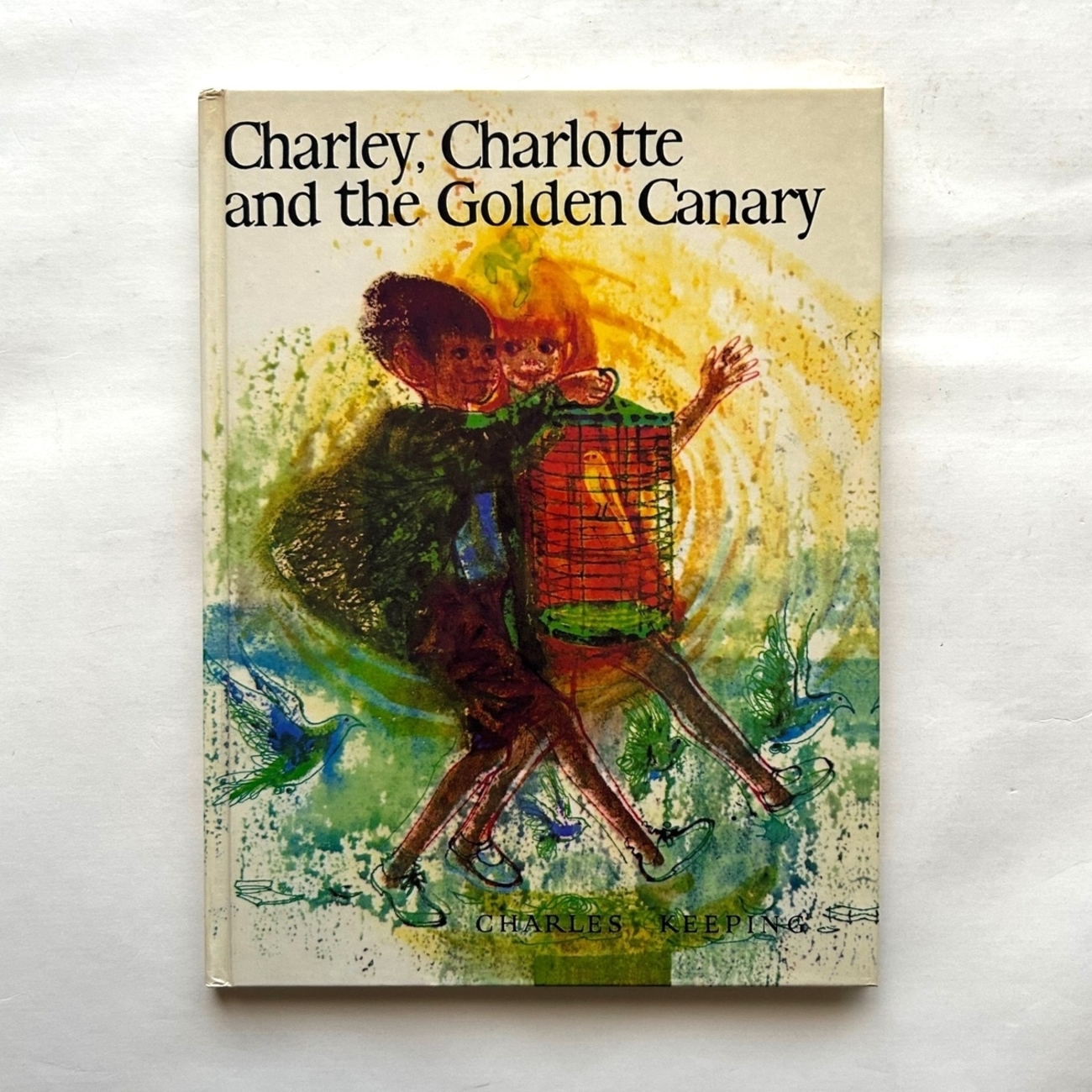Charley, Charlotte and the Golden Canary / チャールズ・キーピング 
