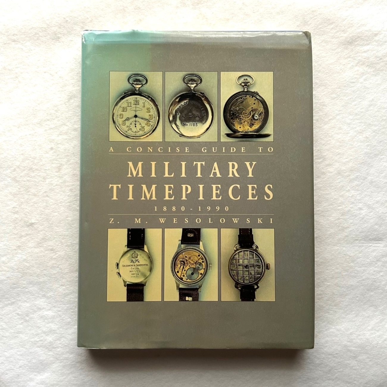 Military Timepieces 1880-1990 / Z.M. Wesolowski - 本まるさんかくし