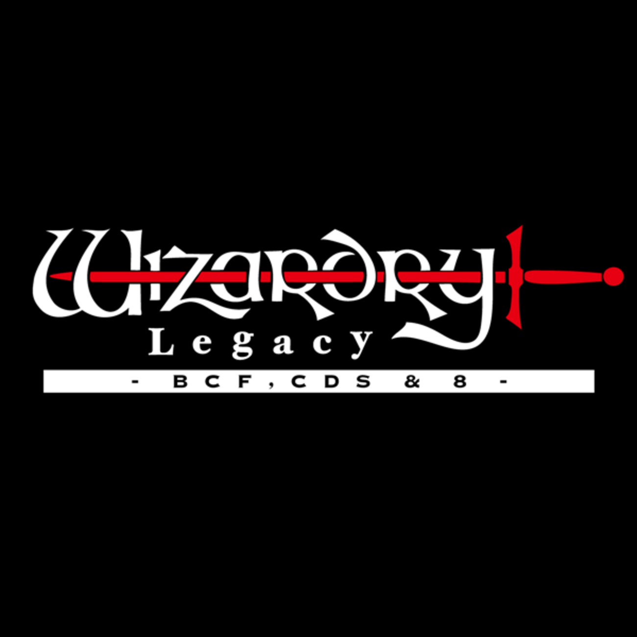 Wizardry Legacy -BCF,CDS ＆ 8-】『Wizardry 6』『Wizardry 7