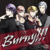 Burny!!!(TVアニメ「TSUKIPRO THE ANIMATION」主題歌①)