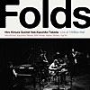 Folds (Live At 100ban Hall, Kobe, 2022)