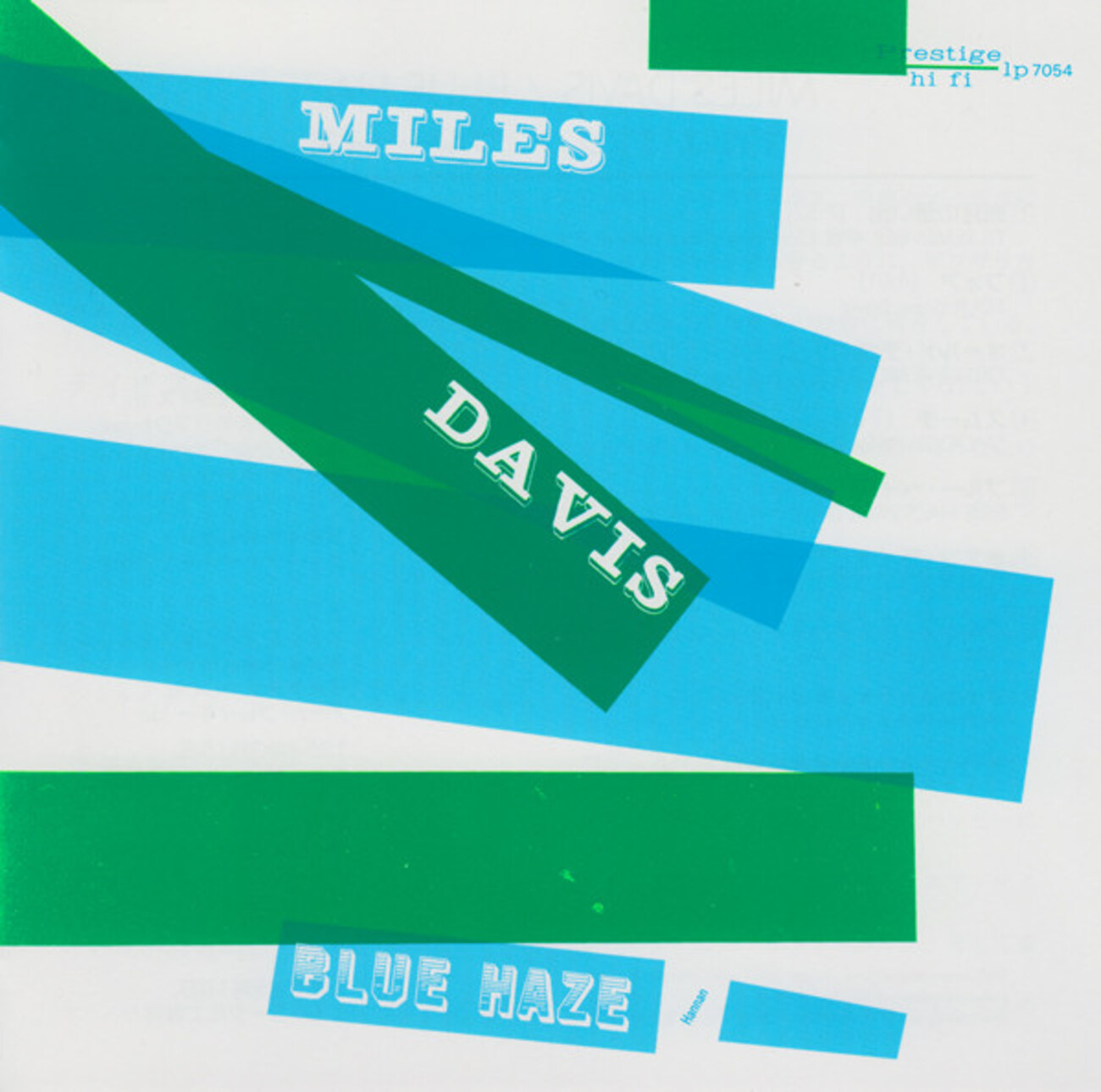 Miles Davis - Blue Haze (Prestige) 1953,1954」呪縛からの解放