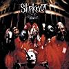 Slipknot (Deluxe Version)