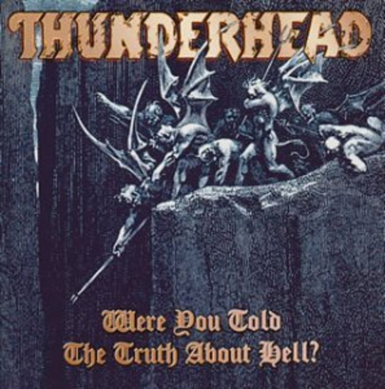 新品シールド！Thunderhead（サンダーヘッド）＃ジャーマンメタル THUNDERHEAD『Were You Told the Truth About Hell?』レビュー｜音質