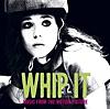 Whip It (Music from the Motion Picture)