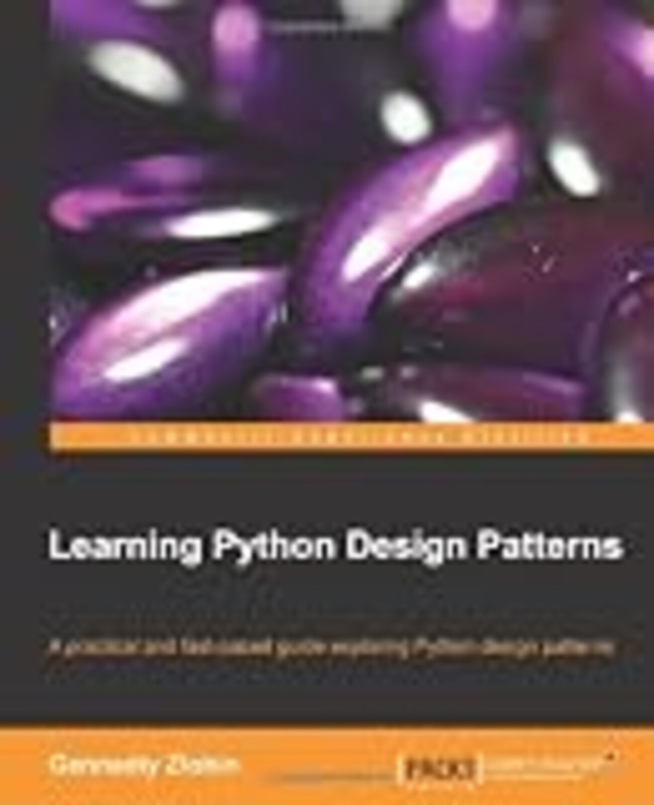 “Learning Python Design Pattern”という本を買ったので読み始めました - プログラマ行進曲第二章