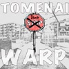 Tomenai Warp - Single
