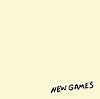 New Games