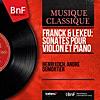 Franck & Lekeu: Sonates pour violon et piano (Mono Version)