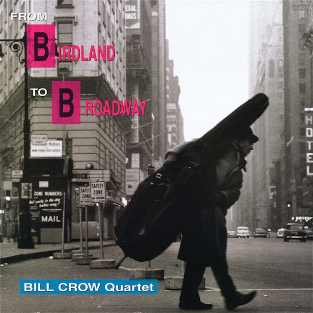 おすすめ名盤 18】Bill Crow Quartet『From Birdland To Broadway