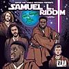 Samuel L Riddim