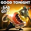 Good Tonight (from the Bad Guys) [feat. Anthony Ramos]