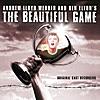 The Beautiful Game (Original Cast Recording) [2007 Remastered Version]