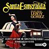 Don't Let Me Be Misunderstood / Esmeralda Suite (feat. Leroy Gomez)
