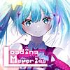 Loading Memories (feat. Hatsune Miku)